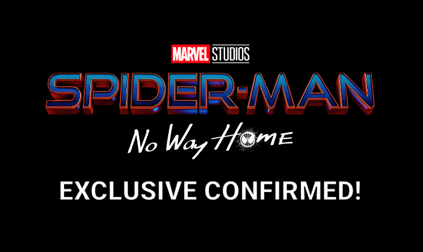 Exclusive confirmed for Spider-Man No Way Home