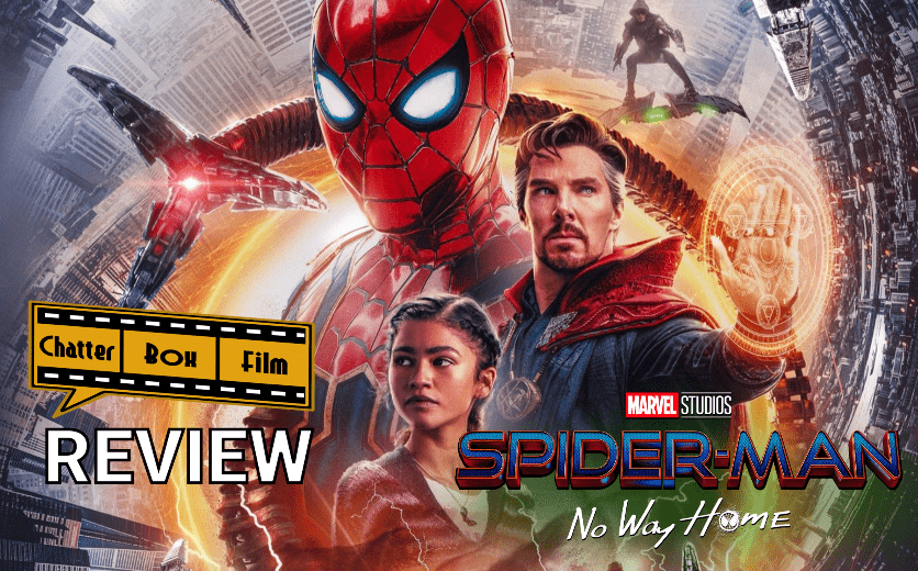 Text says Chatter Box Film review on the bottom left and then doctor strange, mj; Spider-Man in the middle