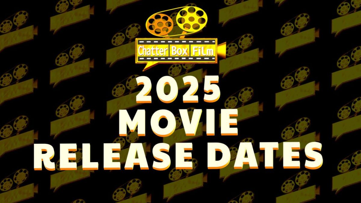 2025 Movie Release Dates – UK and&nbsp;Ireland