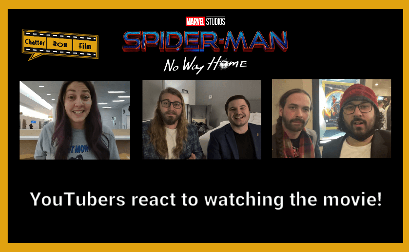 YouTubers React to Watching Spider-Man: No Way Home (No Spoilers)