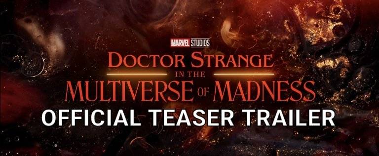 Teaser Trailer for Doctor Strange in the multiverse of madness