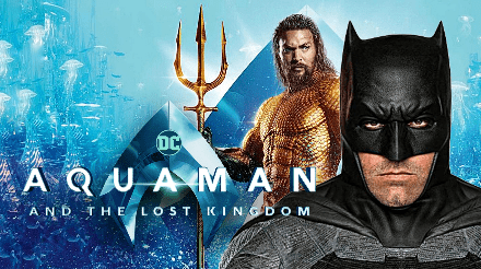 Ben Affleck as Batman Bruce Wayne in Aquaman and the Lost Kingdom logo overlayed