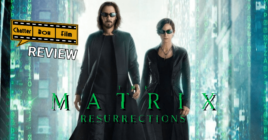 ‘The Matrix Resurrections’ Review