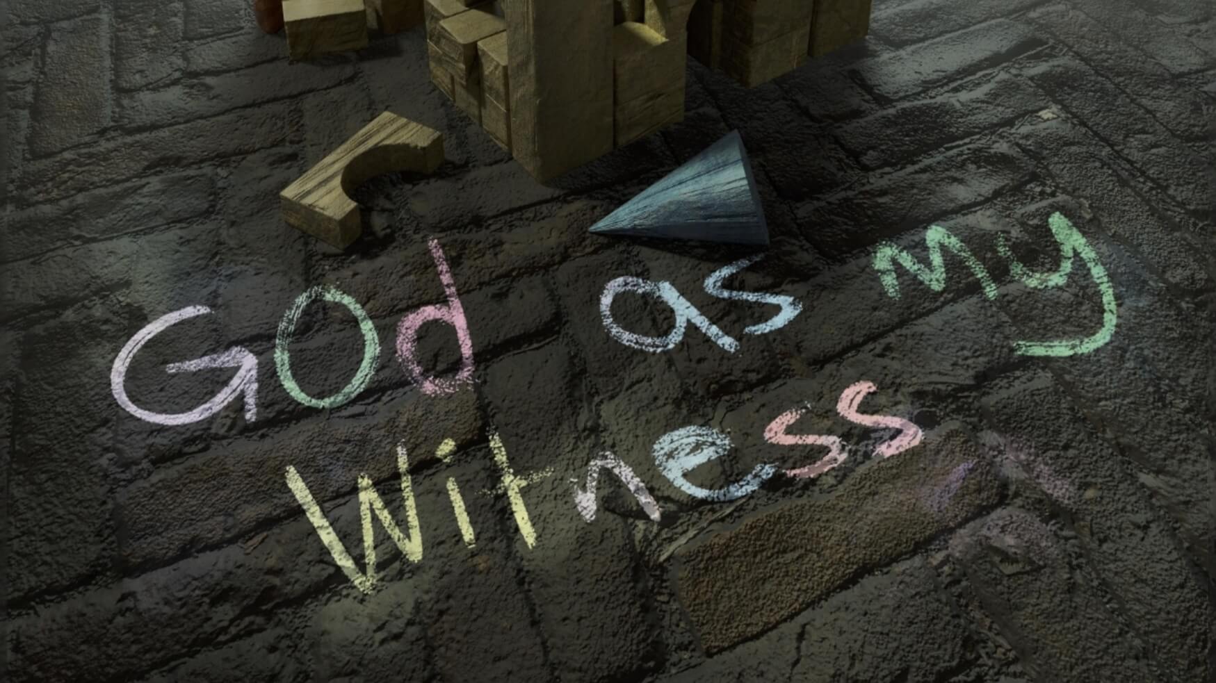 The poster for God as my witness in chalk writing on a pavement
