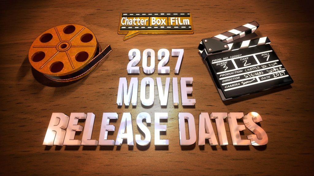 2027 Movie Release Dates – UK and&nbsp;Ireland